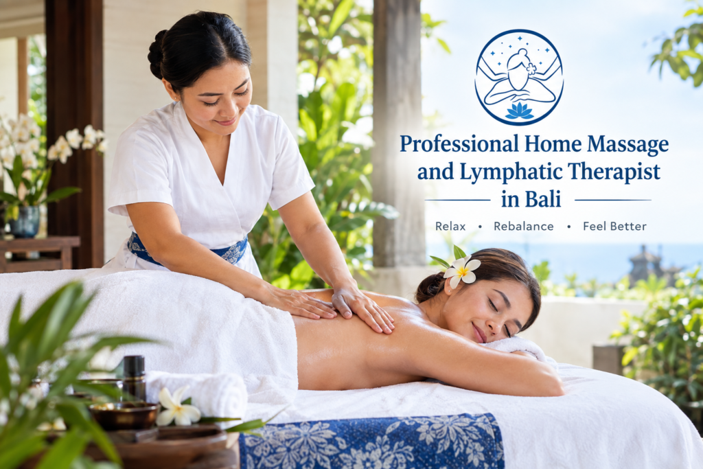 Choose a Professional Home Massage and lymphatic therapist providing a relaxing treatment in a Bali villa