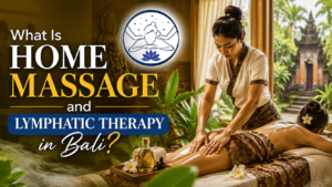 Professional Home Massage and Lymphatic Therapy in Bali provided by experienced therapists at a private villa.