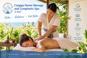 Canggu Home Massage and lymphatic spa treatment in Bali with a professional therapist providing a relaxing home massage