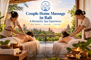 Couple Home Massage in Bali with professional therapists at a private villa